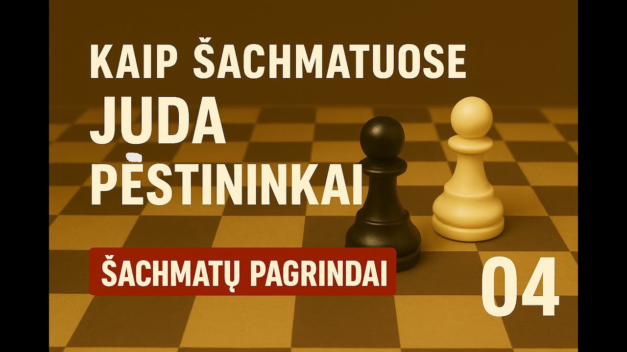 Kaip Šachmatuose Juda Pėstininkai – Šachmatų Pagrindai lietuviškai 04