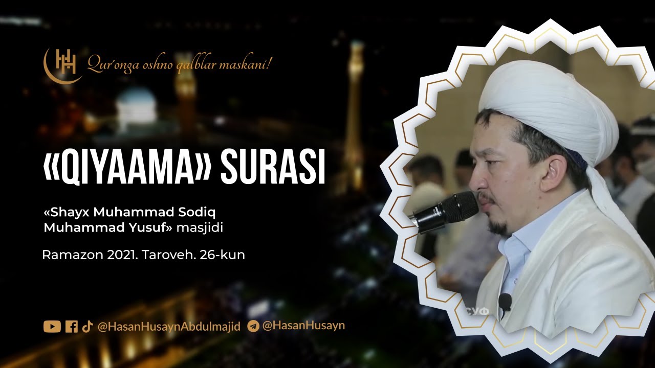 «Qiyaama» surasi - Hasanxon Yahyo Abdulmajid I «Қийаама» сураси - Ҳасанхон Яҳё Абдулмажид