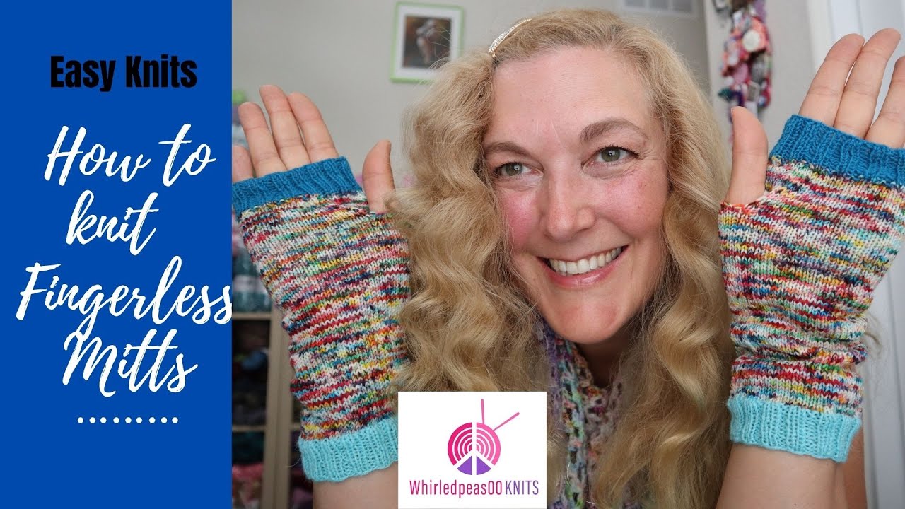How To Knit Fingerless Mittens For Beginners - Easy Knitting for Beginners - Step By Step