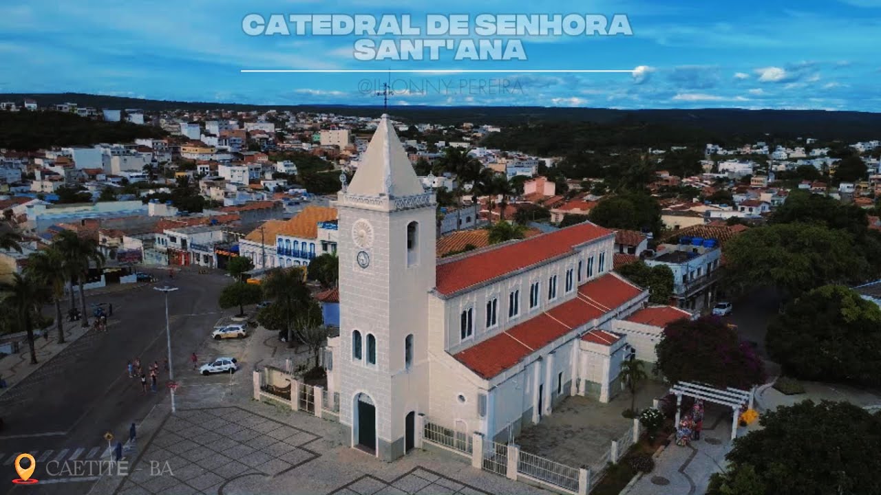Caetité, BA - Catedral de Senhora Sant'Ana