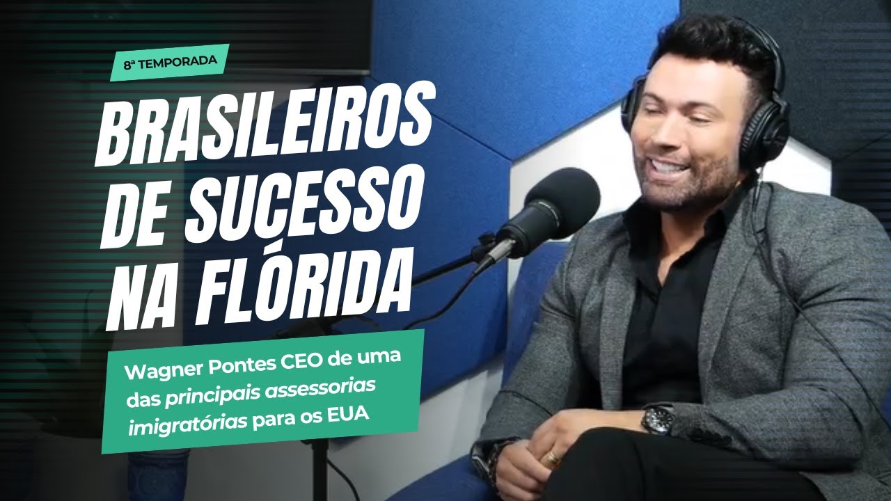 A VIDA NA FLORIDA E  INFORMAÇÕES VALIOSAS SOBRE IMIGRAÇÃO LEGAL NOS EUA 🇺🇸 COM WAGNER PONTES