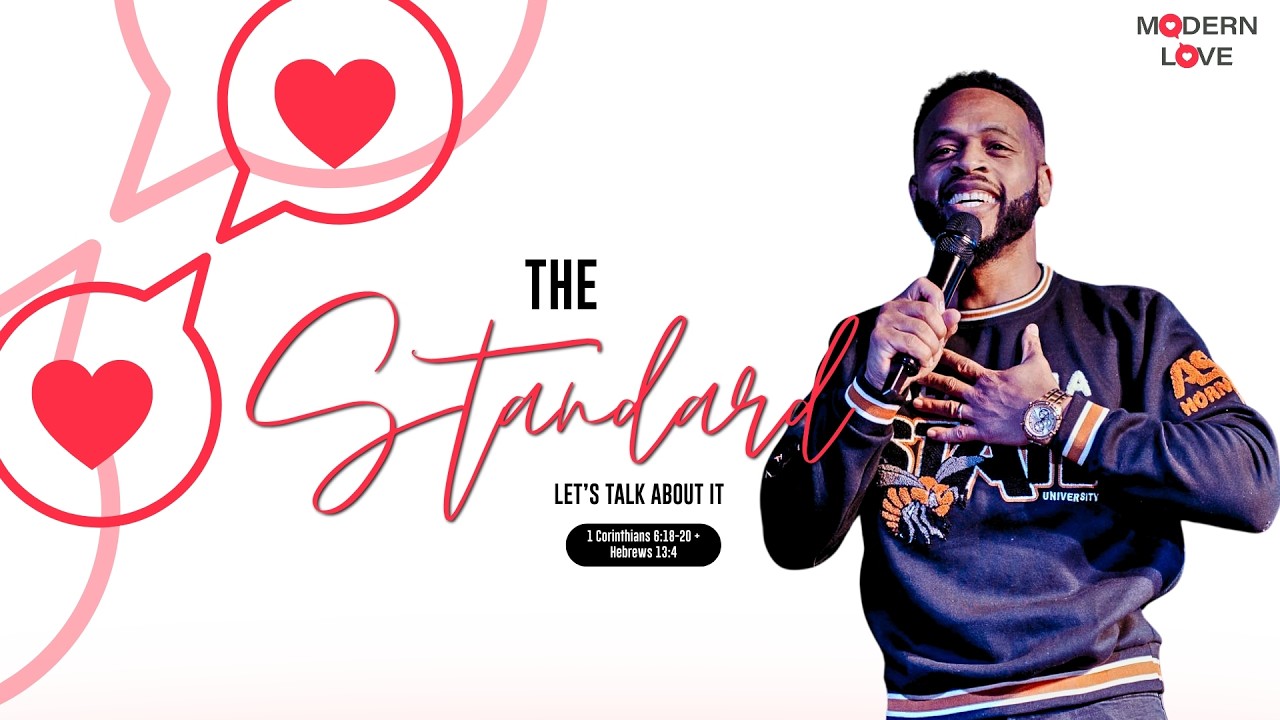 THE STANDARD: WHAT TO DO WITH SEX | Bishop Sylvester Mixon Jr. | Modern Love | 11:00AM