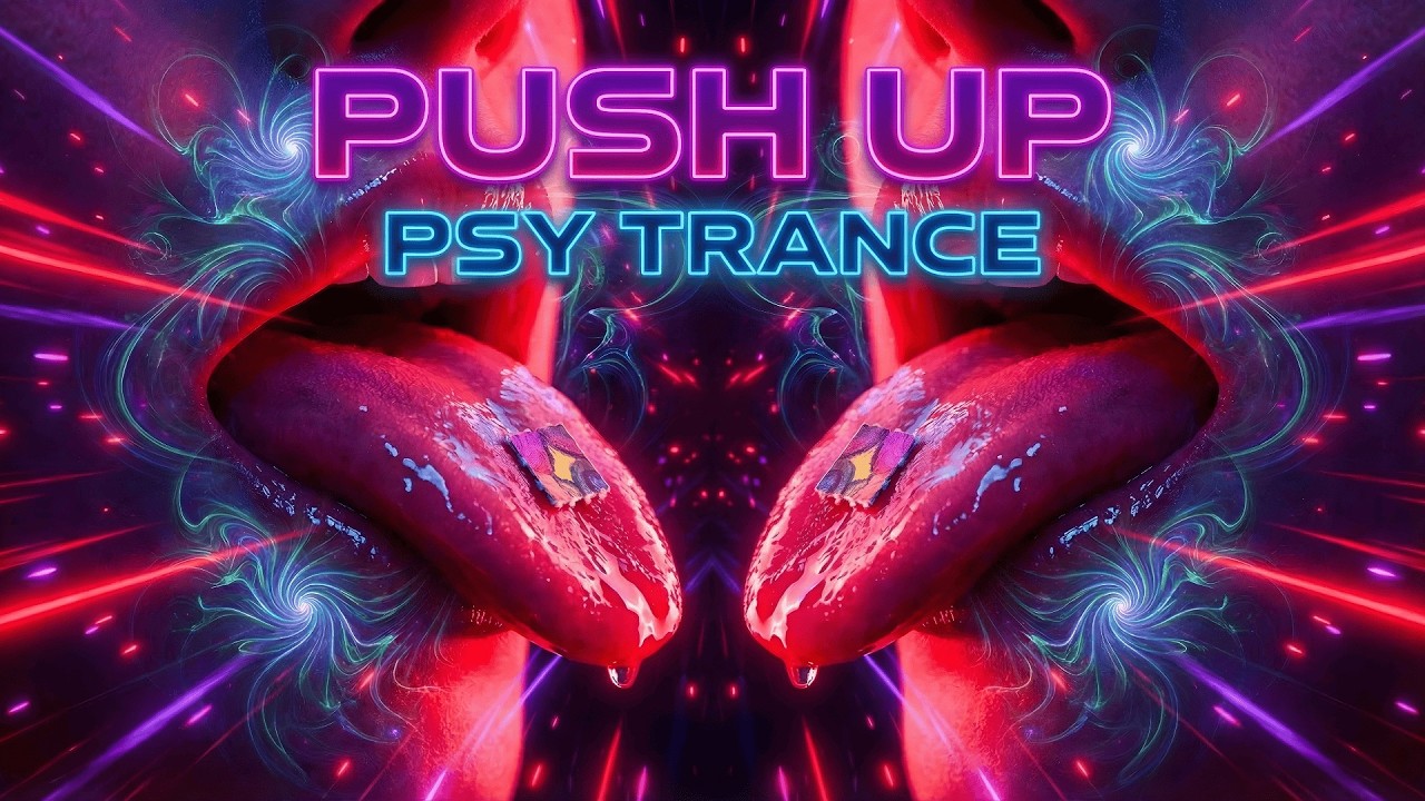 Creeds – Push Up (Psy Trance Remix) | Hard Psytrance Festival Edit 🔥