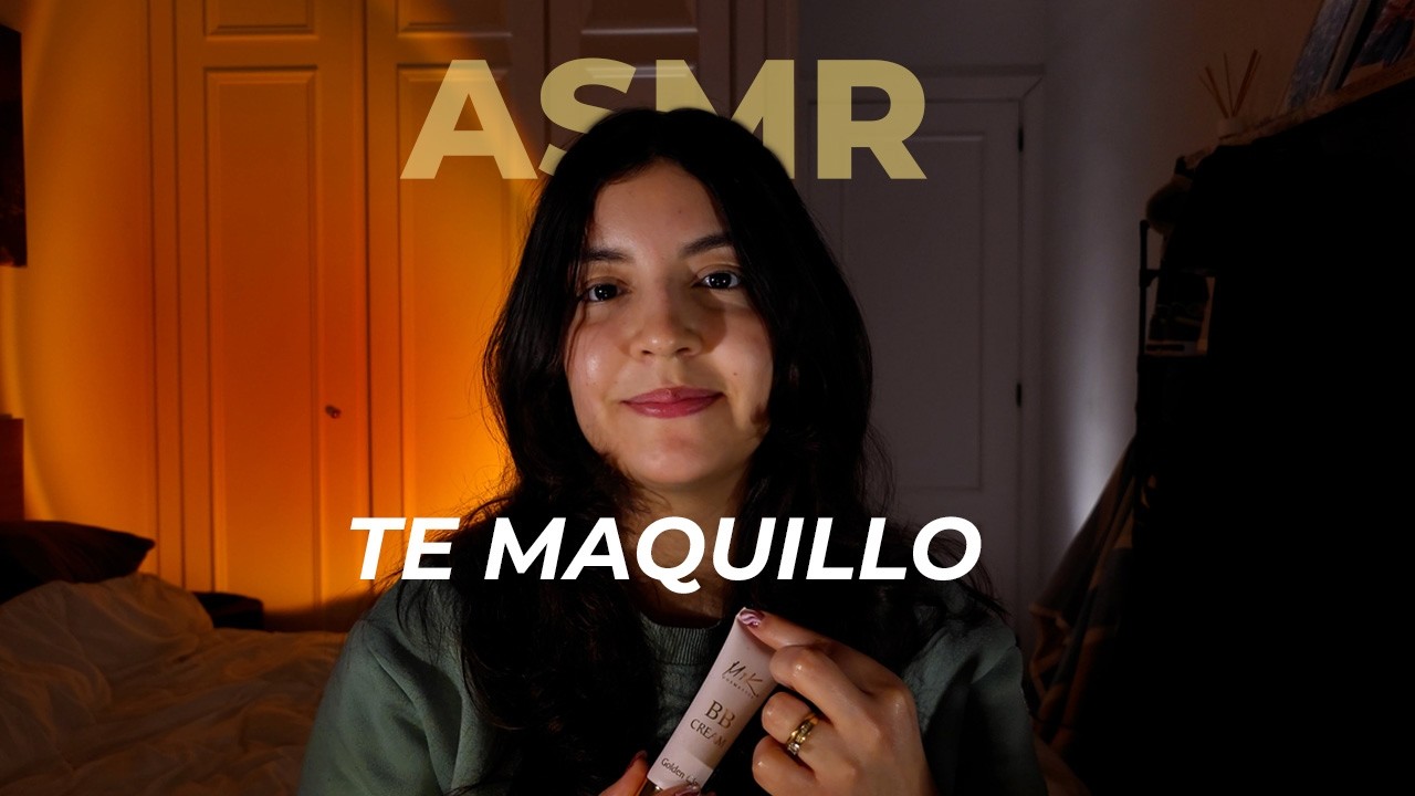 ✨ASMR 💄 Te maquillo para que te relajes y te duermas