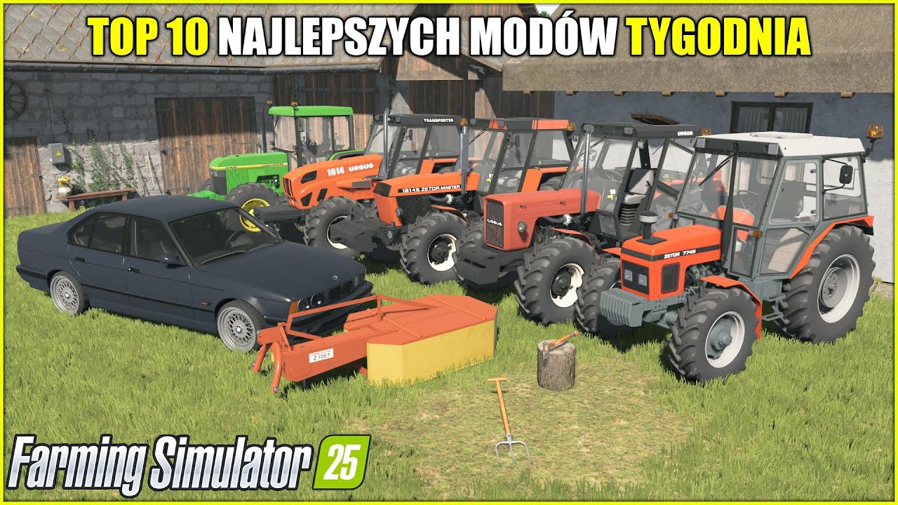 TOP 10 NAJLEPSZYCH POLSKICH MOD&Oacute;W ⭐ FS 25  *ZETOR 62-7745, Widły, BMW E34, Paczka Mega Ursus&oacute;w*