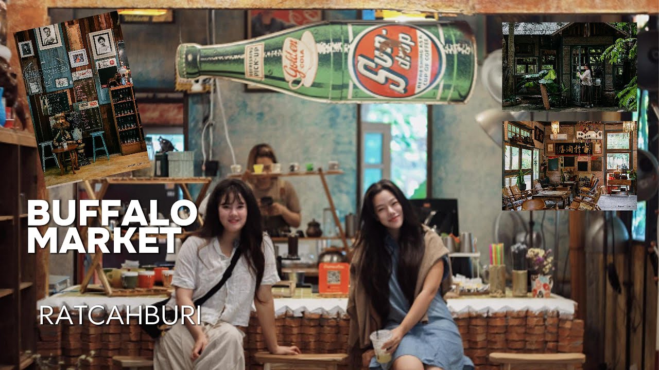 " 🐃 Buffalo Market Ratchaburi " ตลาดเปิดใหม่ อ.จอมบึง จ.ราชบุรี  Hazel eyes