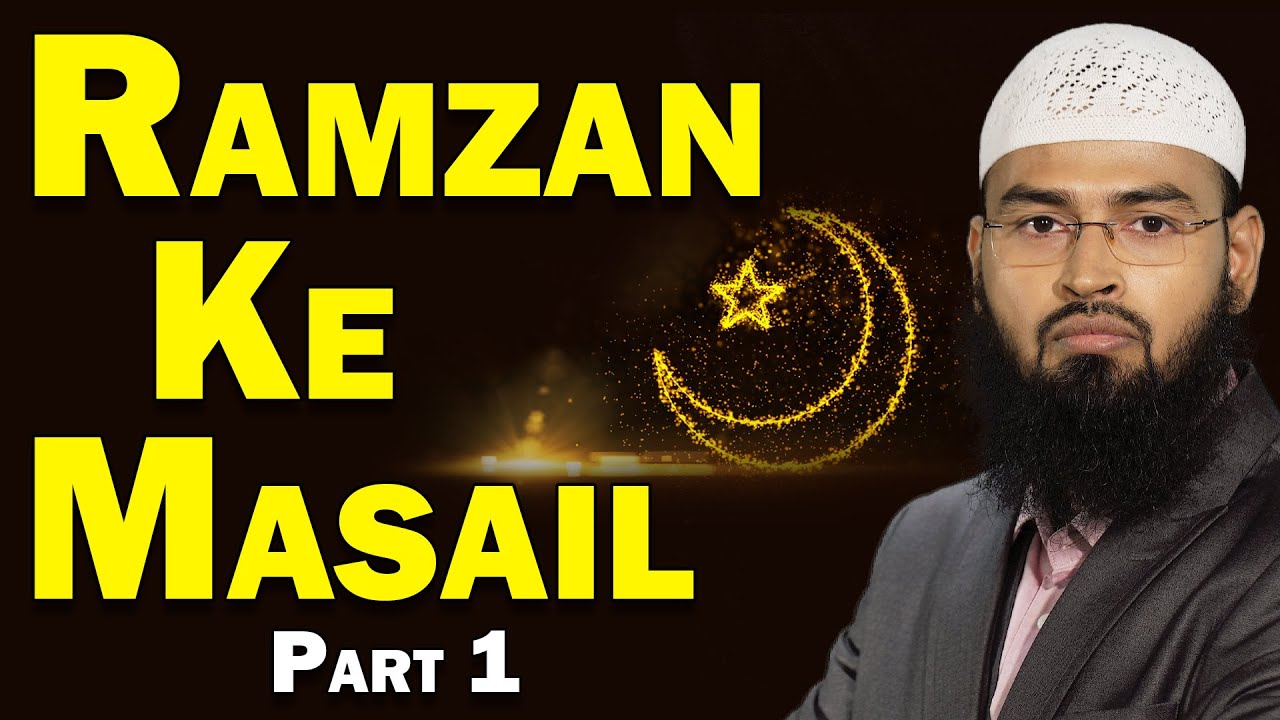 Ramzan Ke Masail Part 1 (Complete Lecture) By Adv. Faiz Syed