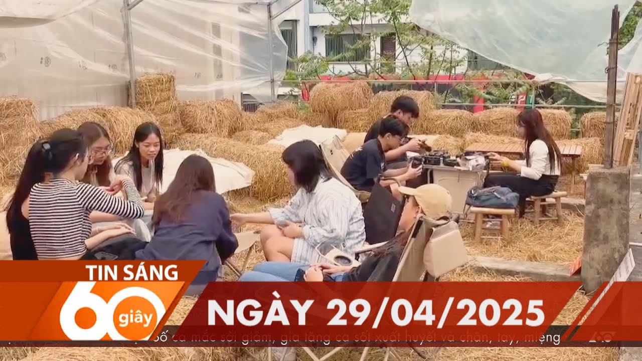 60 Giây Sáng - Ngày 29/04/2025 | HTV Tin tức
