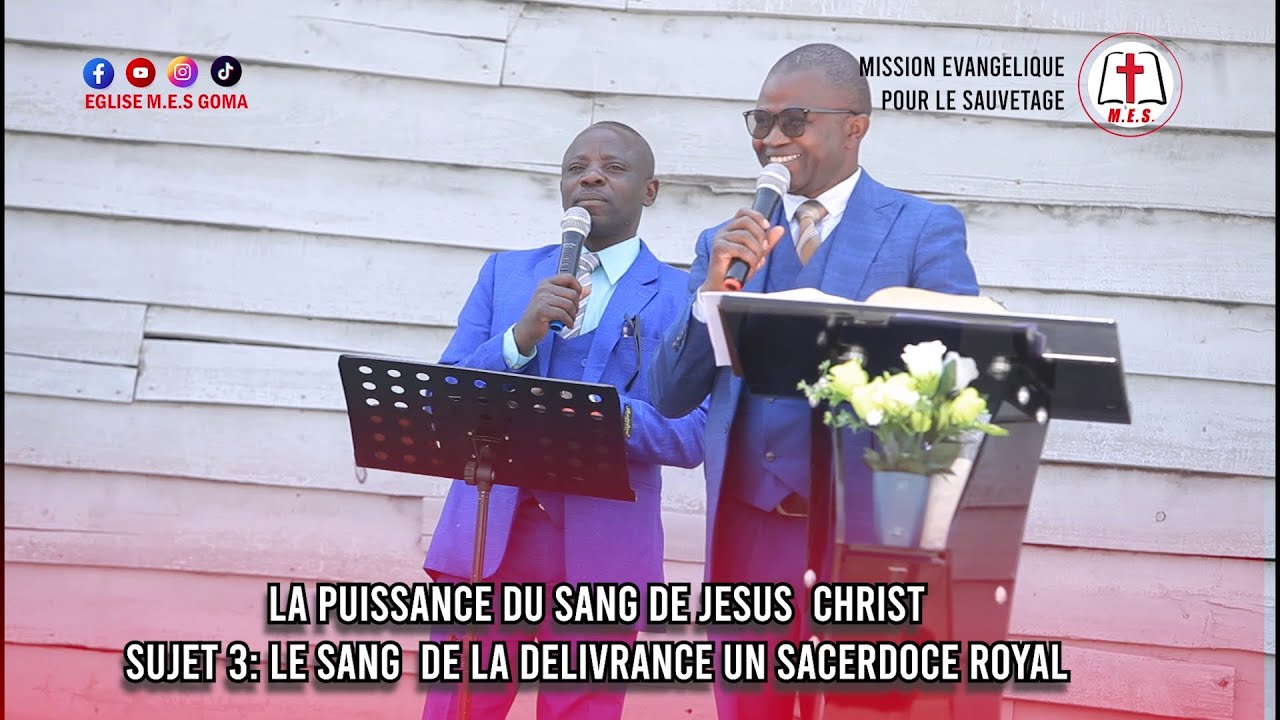 LE SANG DE LA DELIVRANCE UN SAERDOCE ROYAL PREDICATION DU 03 AOUT 2025 SOPHONIE KASIKI