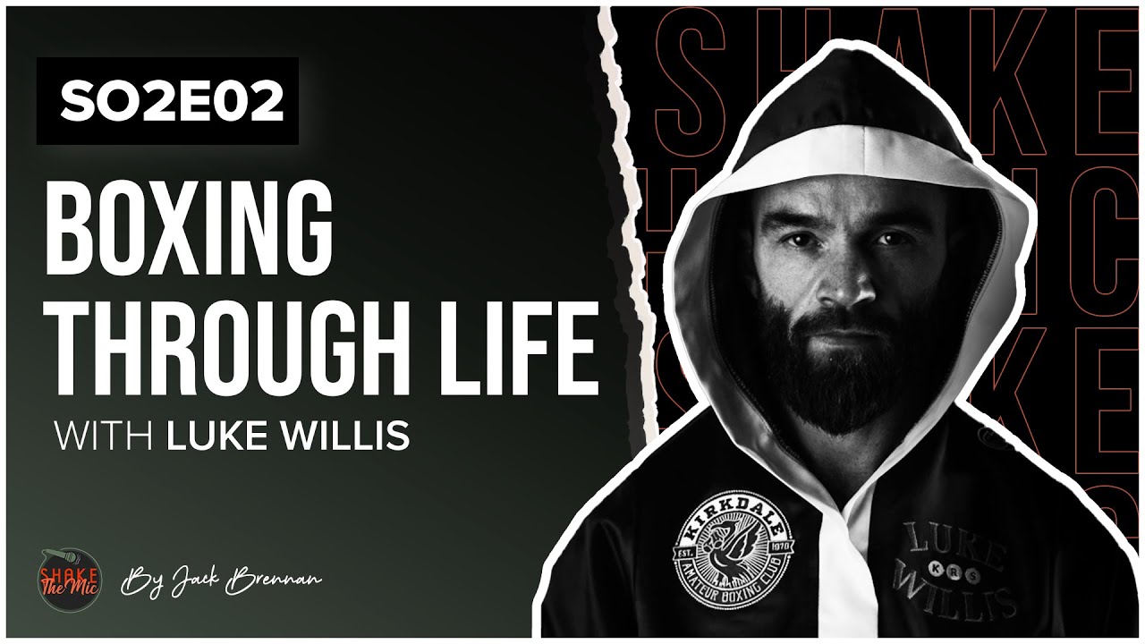 Boxing Through Life | Shake the Mic by Jack Brennan