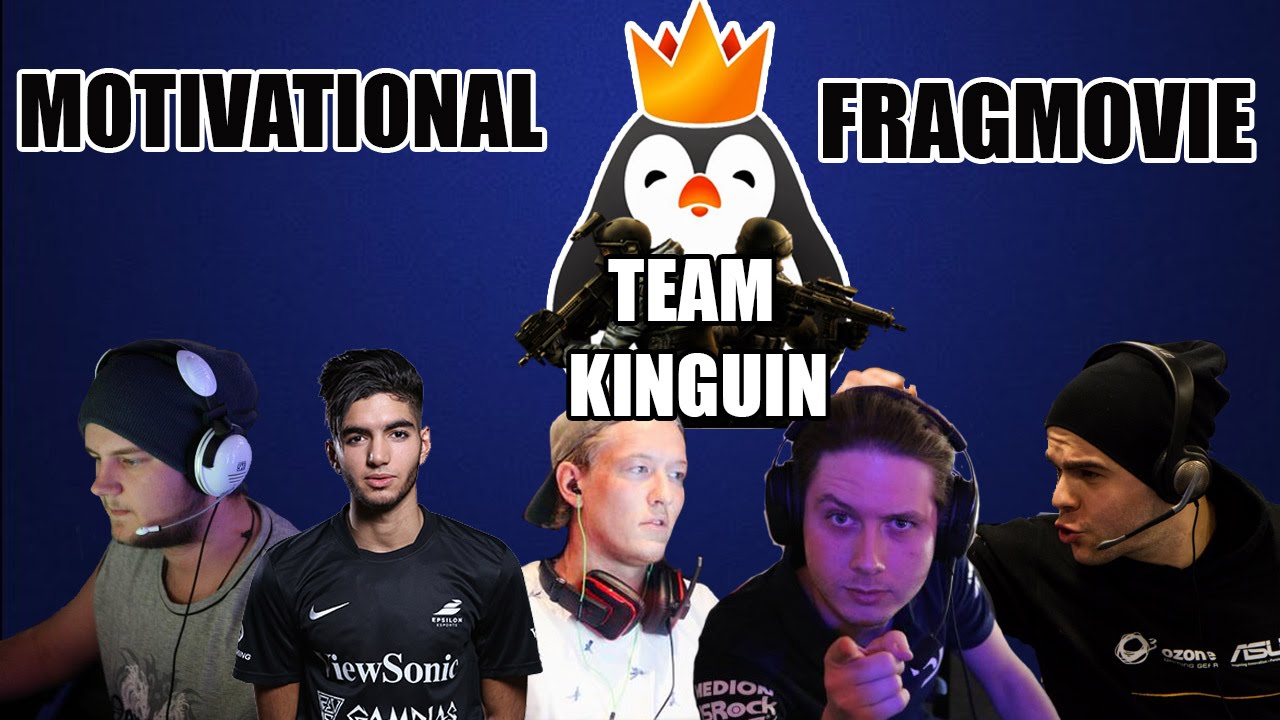 Team Kinguin - Motivational FragMovie