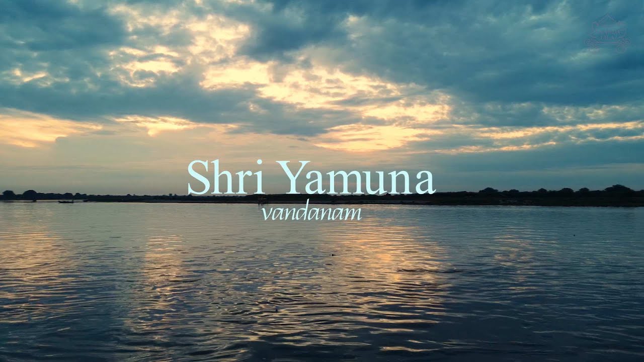 Shri Yamuna Vandanam