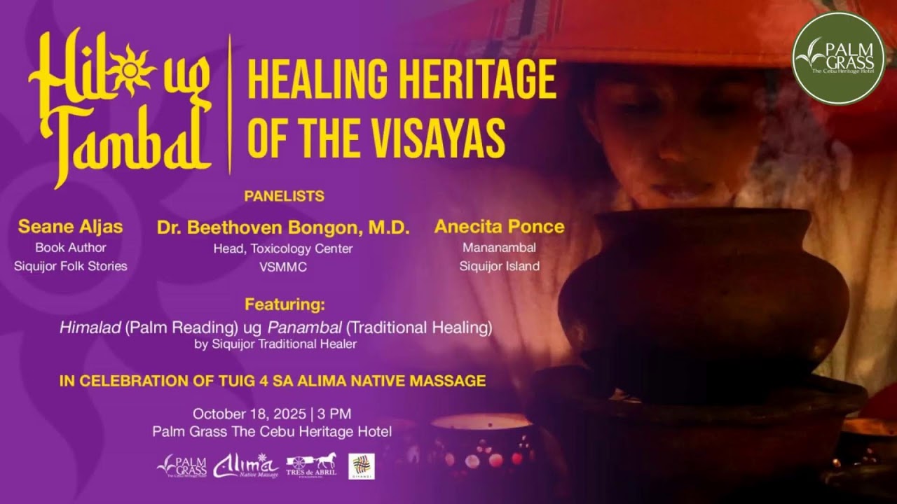 Hilo ug Tambal: Healing Heritage of Visayan