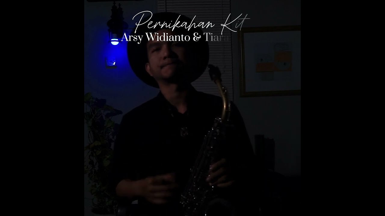 Pernikahan Kita - Arsy Widianto & Tiara Andini Saxophone Cover (FHSax)