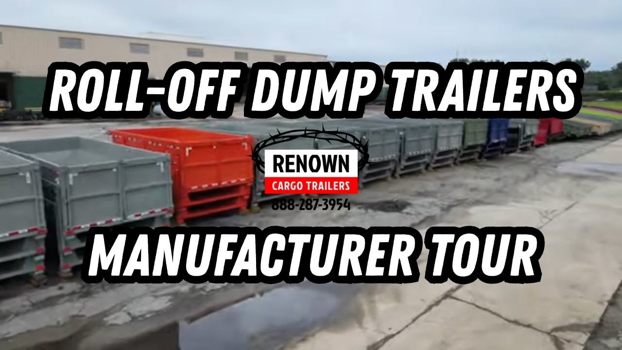 Roll-Off Dump Trailer Manufacturer Tour | Heavy Duty Rolloff Containers from Renown Cargo Trailers