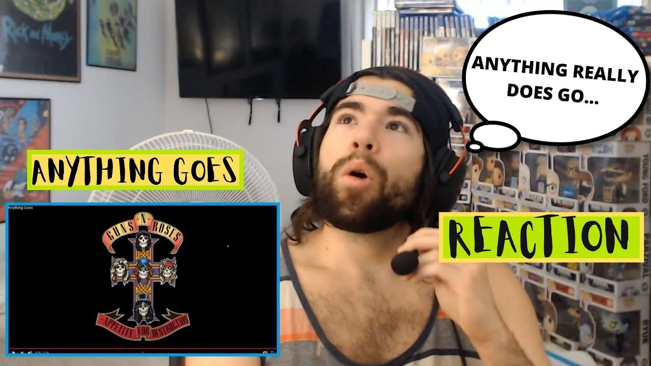 First Time Hearing - Guns N Roses Anything Goes - Reaction!