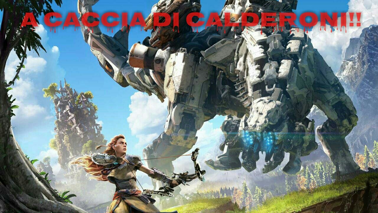 SBLOCCHIAMO TUTTI I CALDERONI!!! -Horizon zero dawn gameplay ita-
