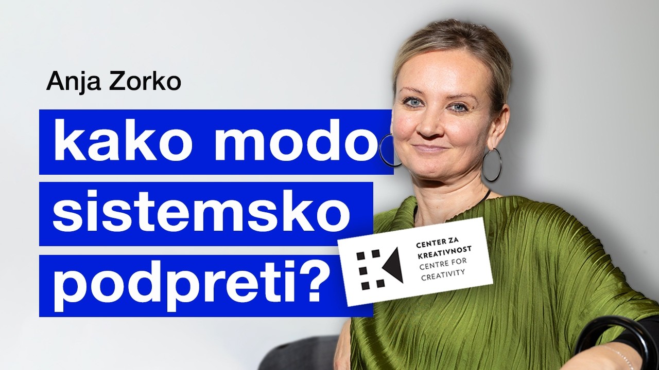 Kako delujejo podporne organizacije? Ali moda potrebuje svojo? - Anja Zorko | KDO DELA MODO #11