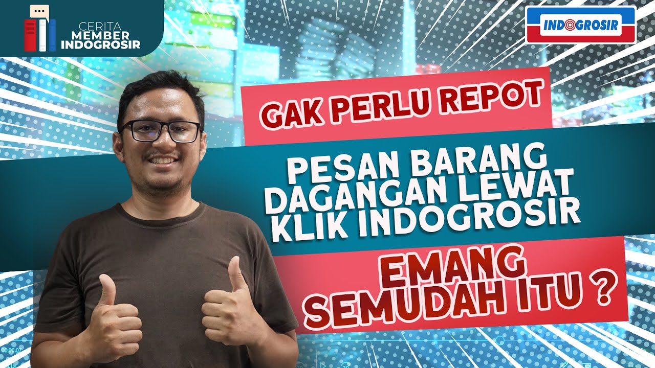 Cerita Member Indogrosir | Warung Legoso (Nabil)