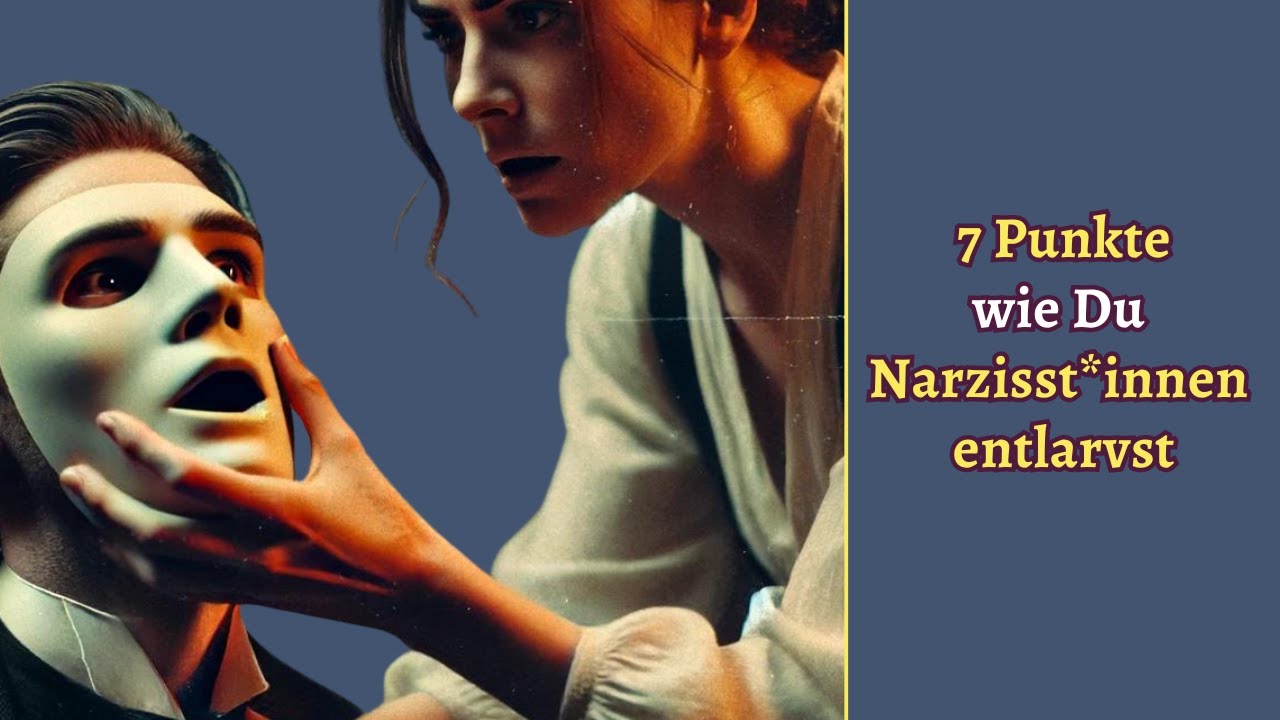 Wie Du narzisstische Muster aufdeckst und toxisches Verhalten erkennst