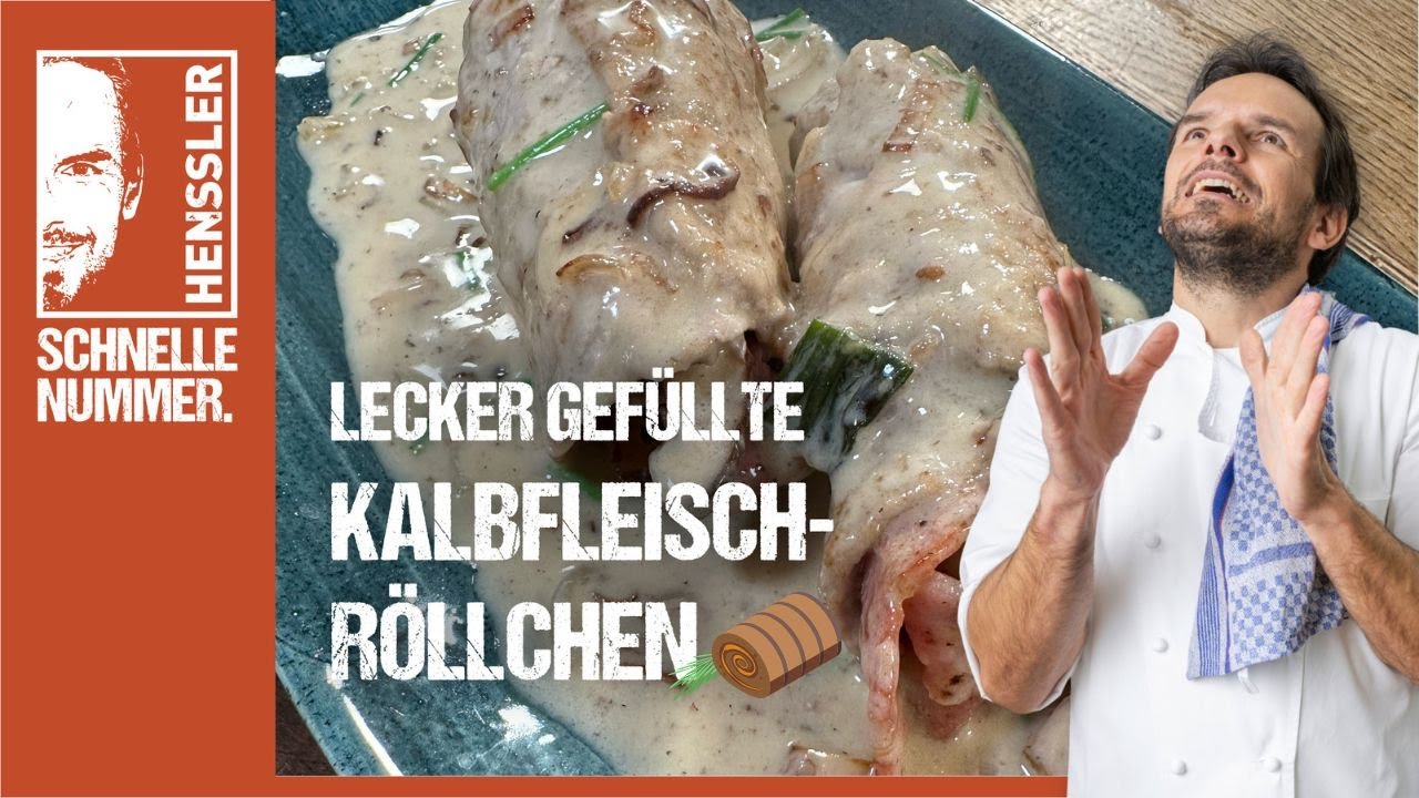 Schnelles Gefüllte Kalbfleischröllchen Rezept von Steffen Henssler