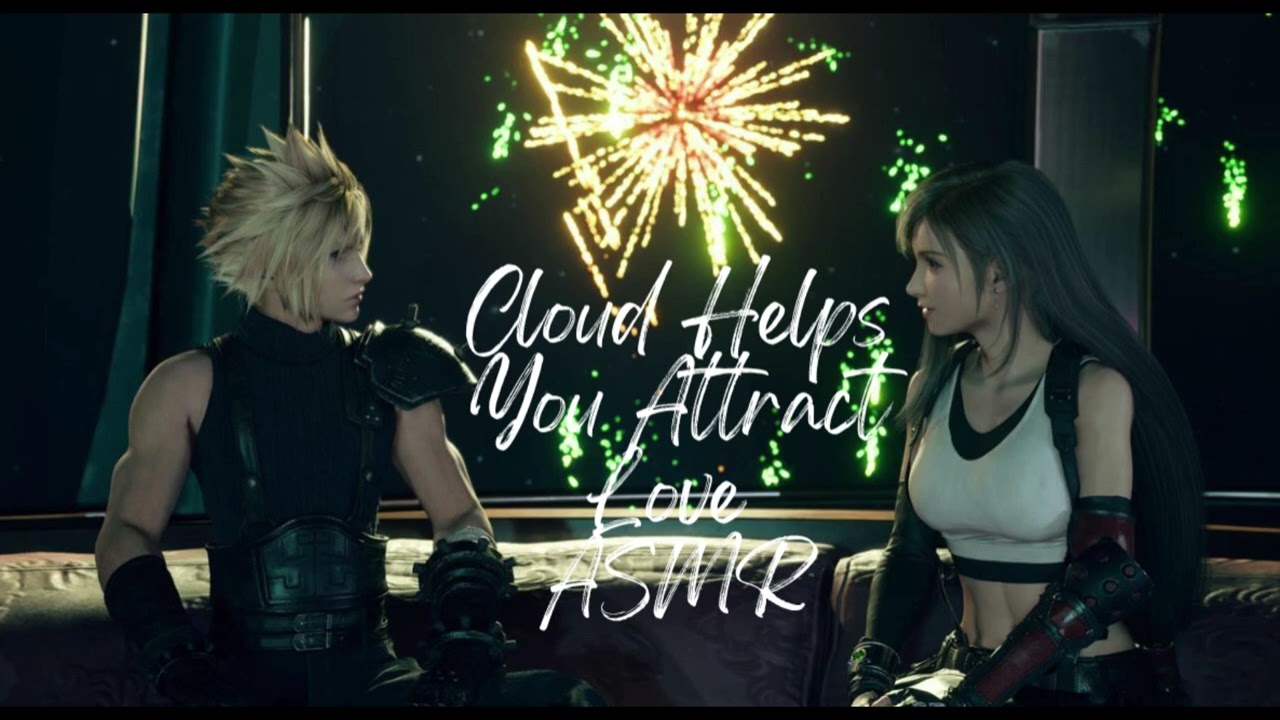 Cloud Strife Helps You Attract Love ASMR