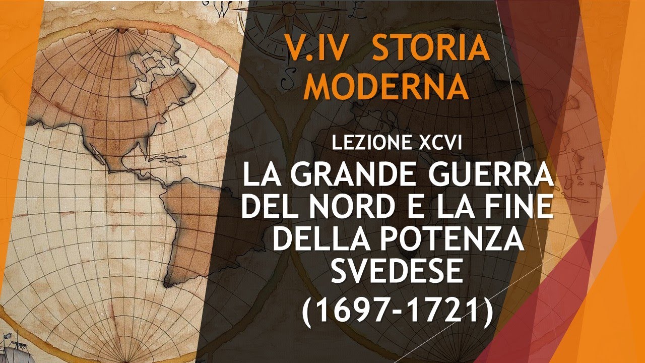 96 LA GRANDE GUERRA DEL NORD E LA FINE DELLA POTENZA SVEDESE (1697-1721) - VOLUME IV - ST. MODERNA