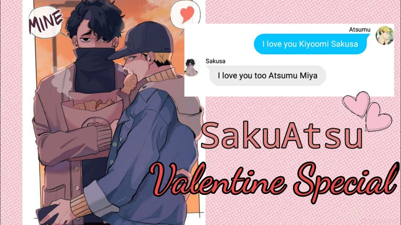 Haikyuu!! Text|| SakuAtsu|| °Valentine Special° [Fluff]