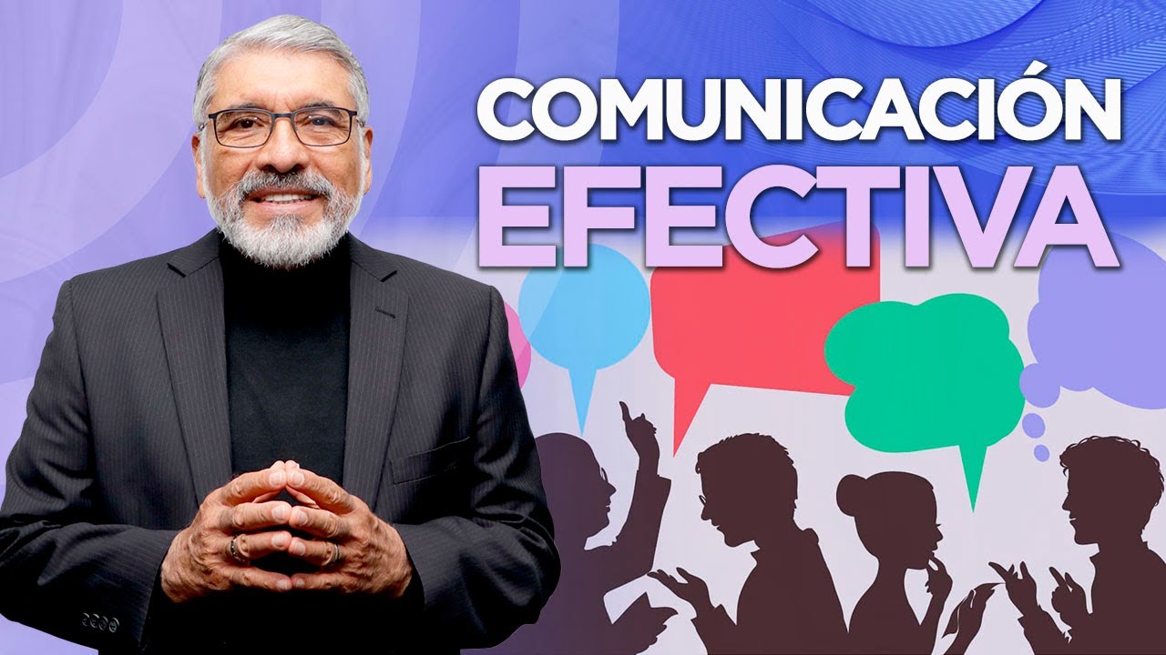 COMUNICACIÓN EFECTIVA - Predica completa - Salvador Gomez