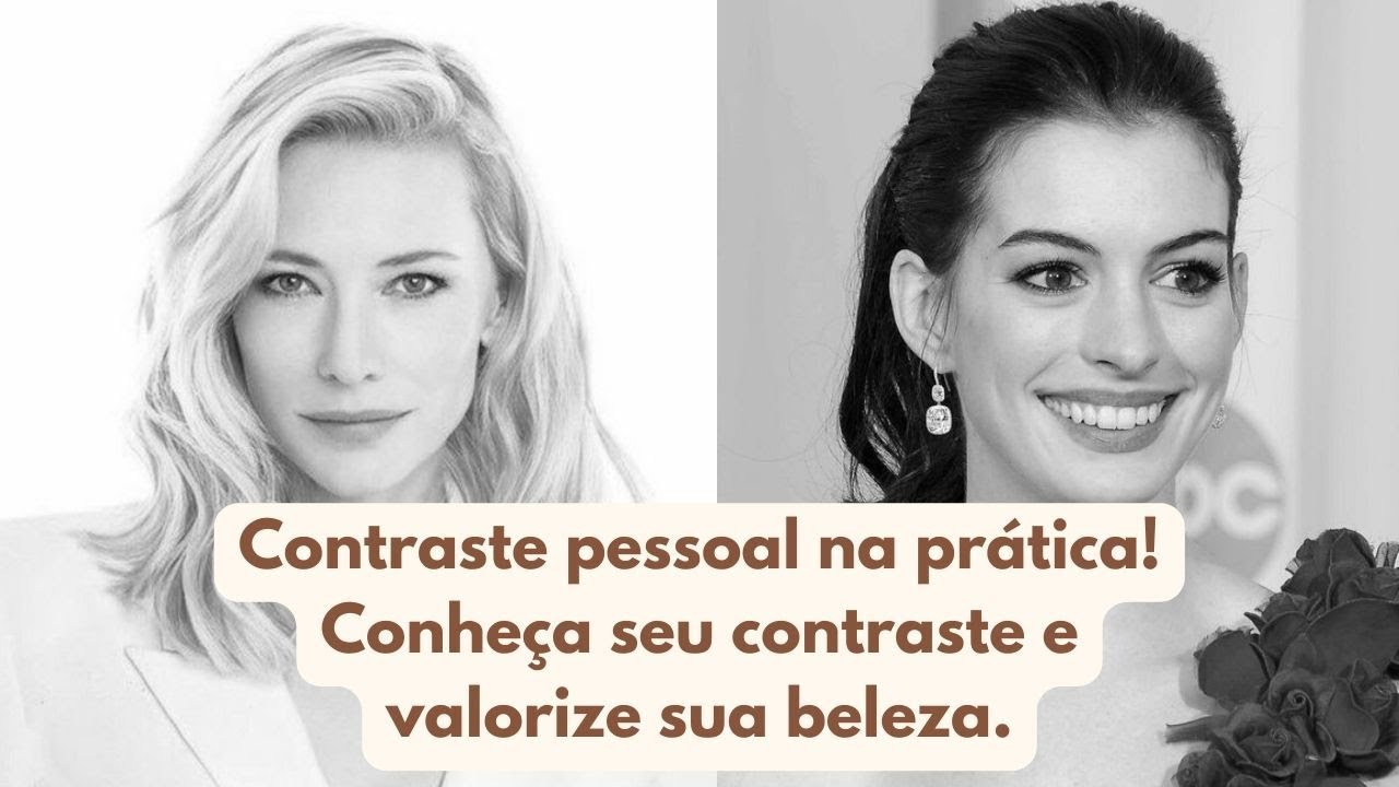 Descubra seu contraste pessoal e como utilizá-lo NA PRÁTICA!
