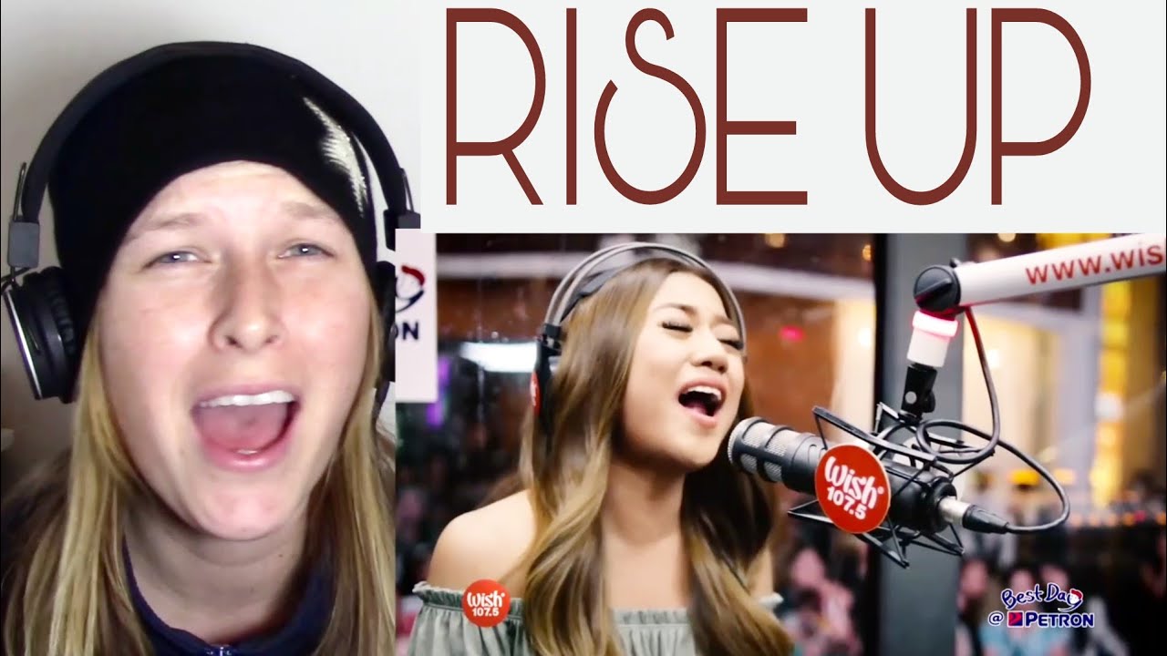 MORISSETTE AMON - RISE UP ( WISH ) | REACTION