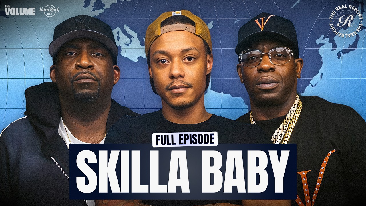 Skilla Baby on working w/ Chris Brown & 42 Dugg, Power Origins, real estate gems | The Real Report