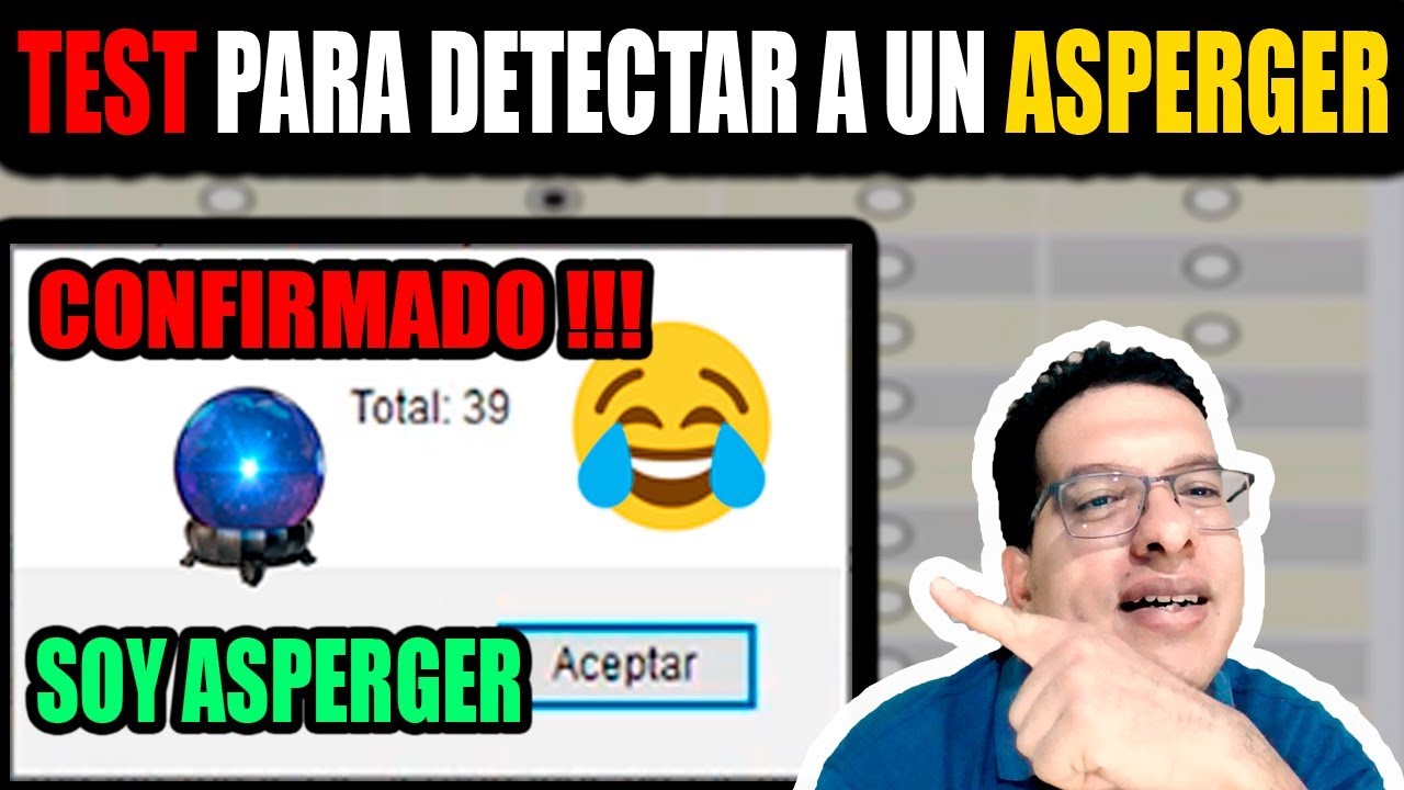 TEST ONLINE PARA DETECTAR A UN ASPERGER