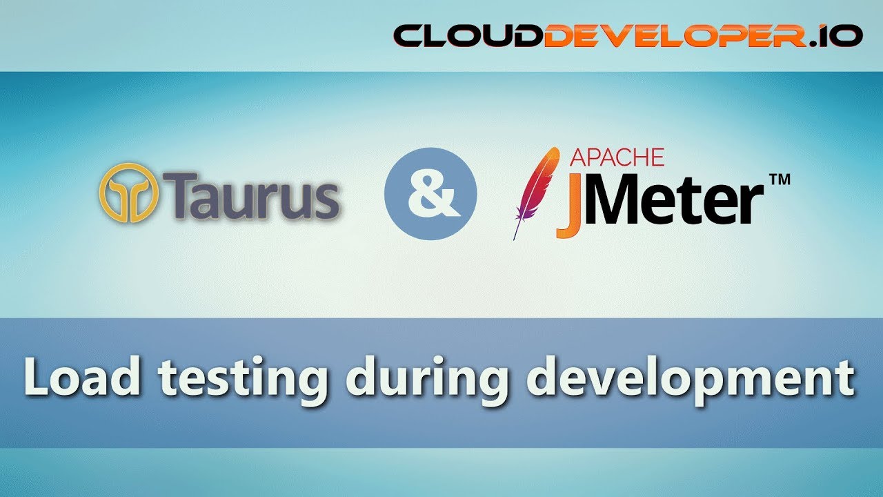 0047 - Load testing during development with Taurus and JMeter