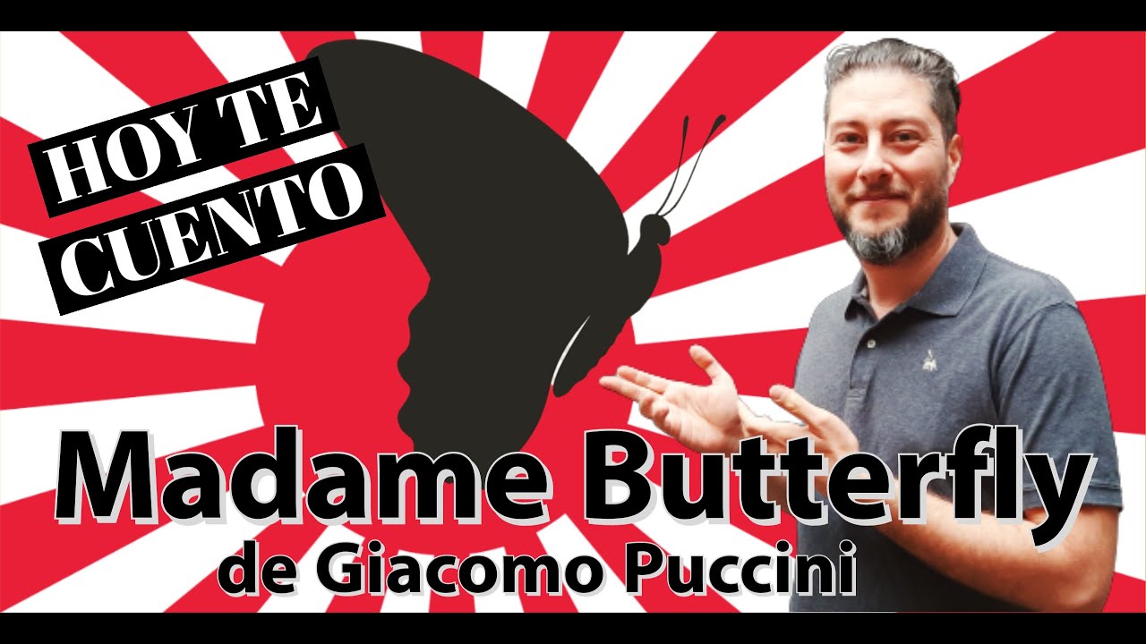 ✅ MADAME BUTTERFLY - Video #7😜😎😜 Giacomo PUCCINI - Opera Comentada 🟥DO de pecho🟩