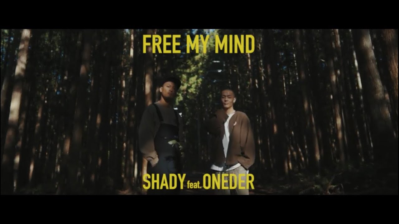SHADY - Free my mind feat ONEDER