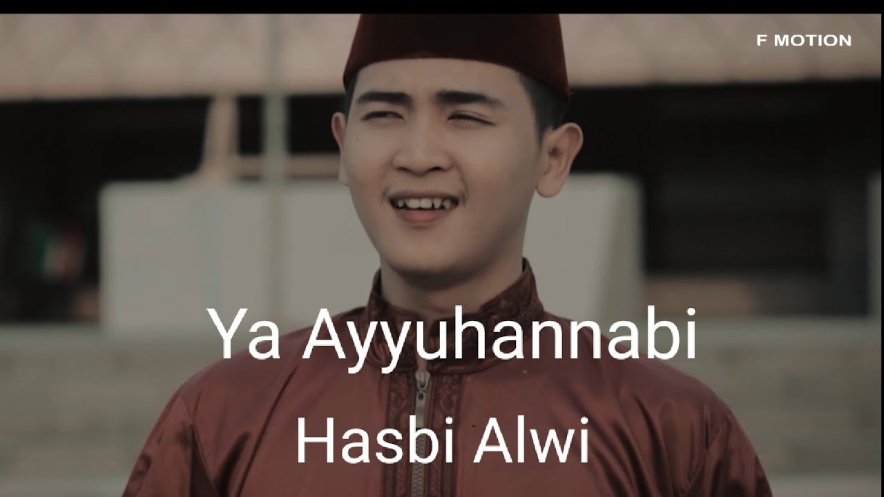Ya Ayyuhannabi Cover Hasbi Alwi (Official Video Clip)