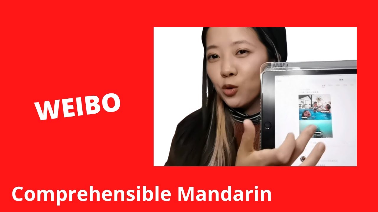 Famous Chinese Social Media Platform: Weibo - Chinese Comprehensible Input