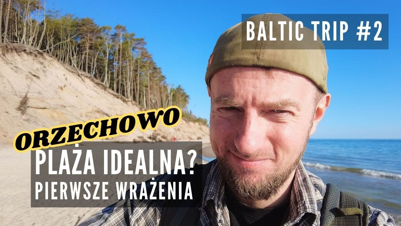 Plaża Doskonała? - Orzechowo - Strzał w Dziesiątkę! - Podróżowanie i Fotografowanie Polski