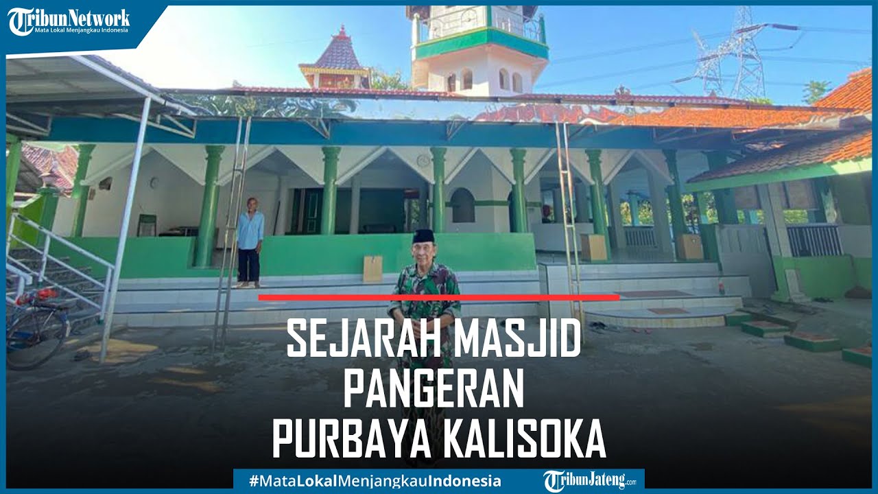 Masjid Pangeran Purbaya Kalisoka Tegal Konon Dibangun Hanya Semalam
