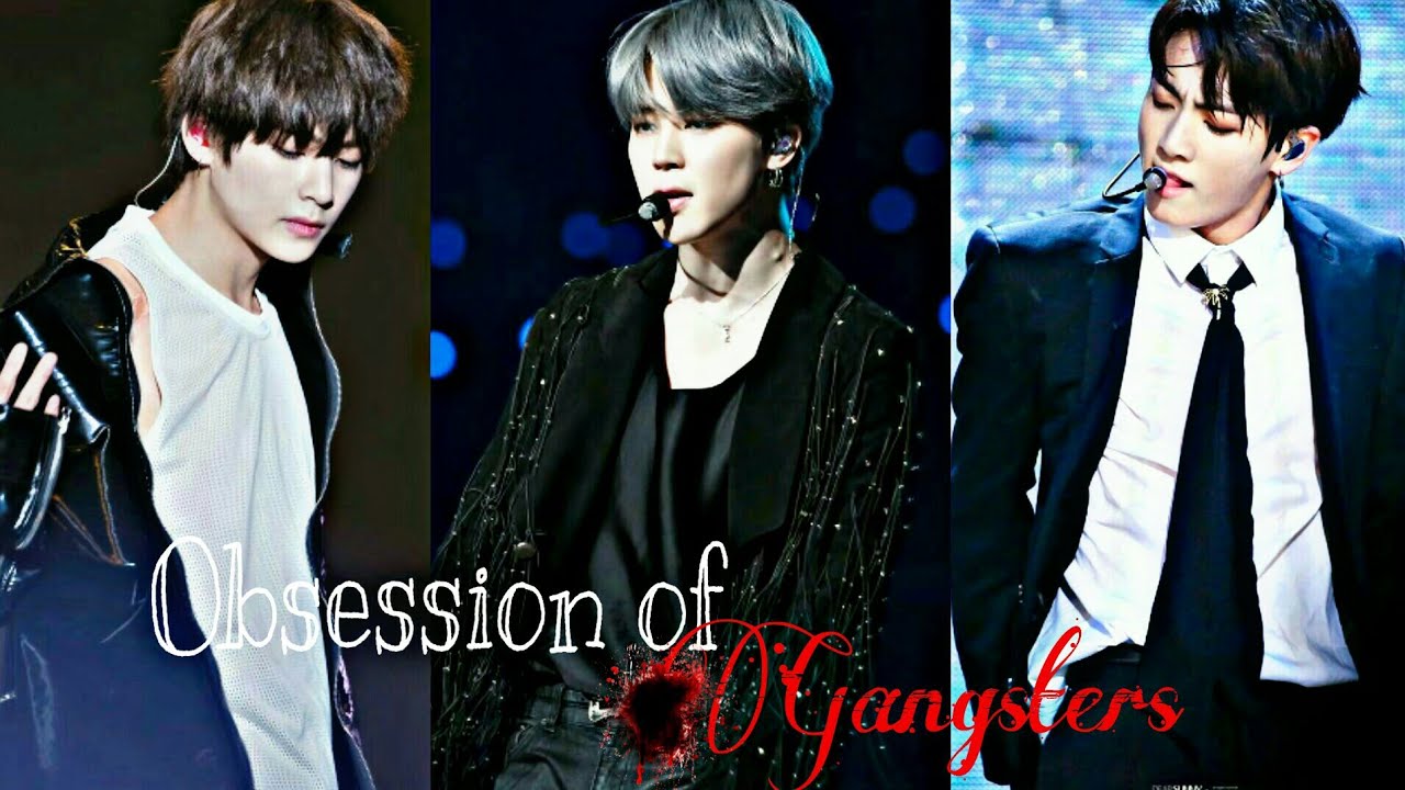 (Bts maknae line ff) Obsession of Gangsters episode-1