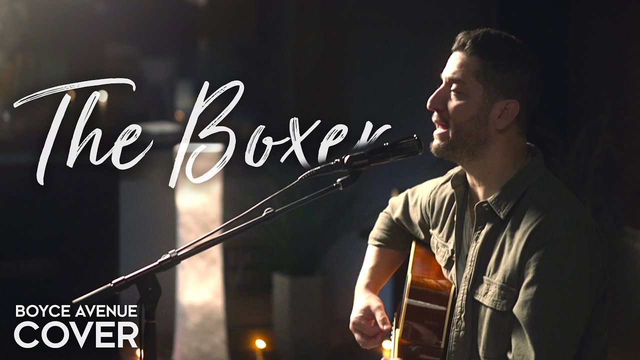 The Boxer - Simon and Garfunkel (Boyce Avenue acoustic cover) on Spotify & Apple