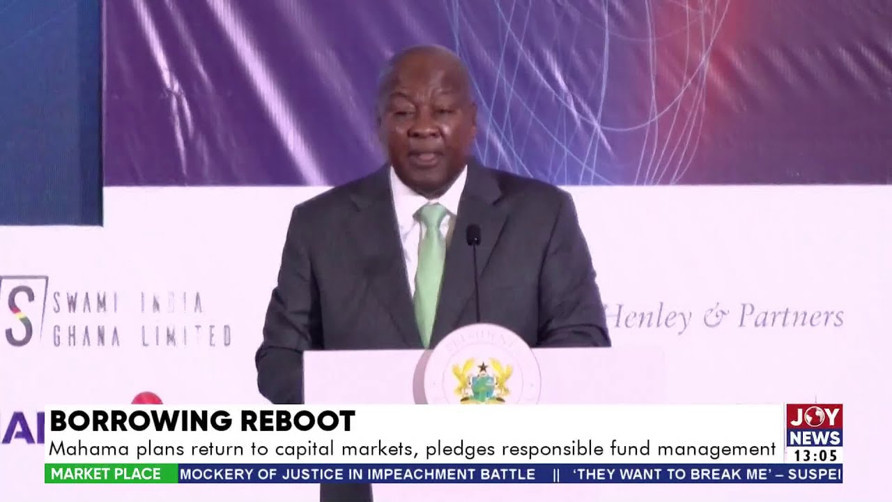 Borrowing Reboot: Mahama plans return to capital markets, pledges responsible fund management