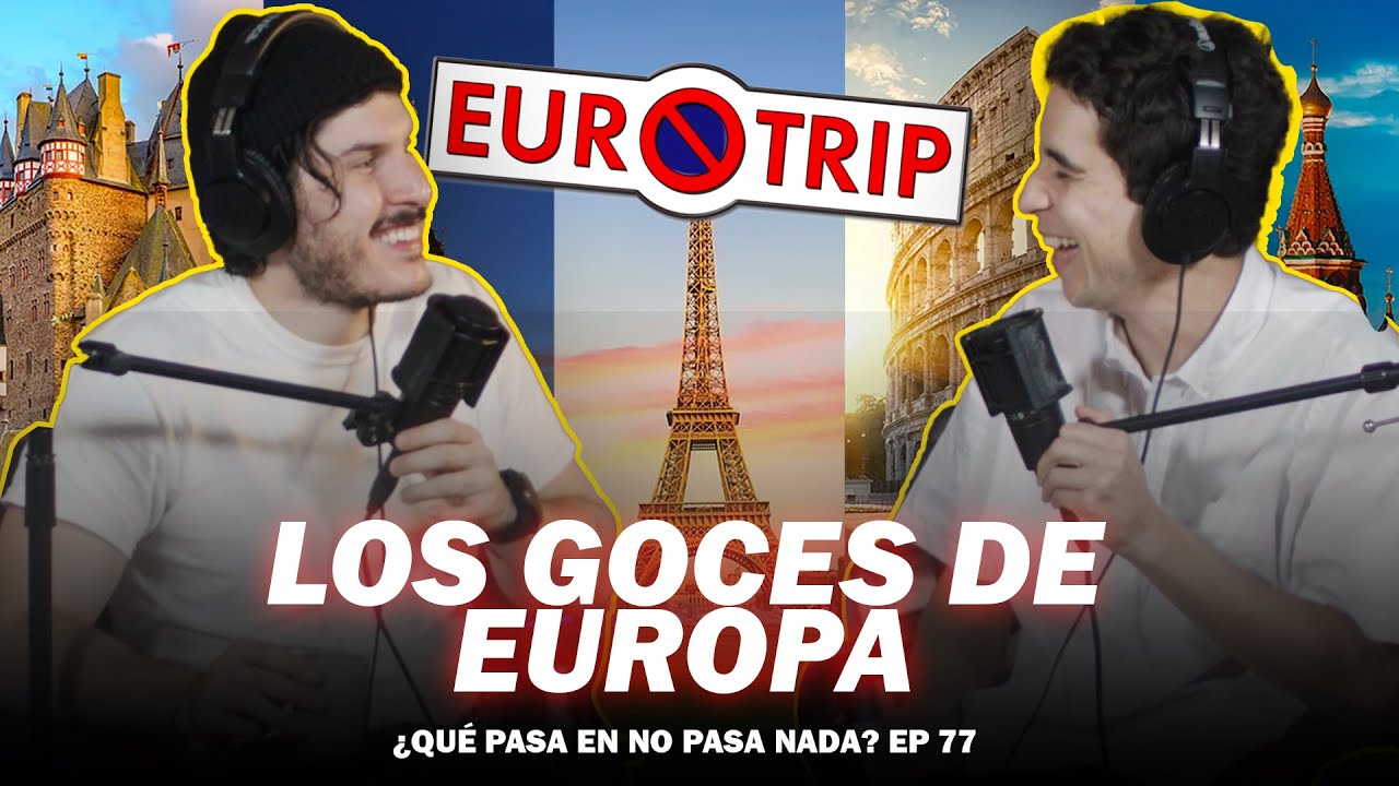 S&iacute; Envidiamos Los Goces Del Verano En Europa | QPNPN EP 77