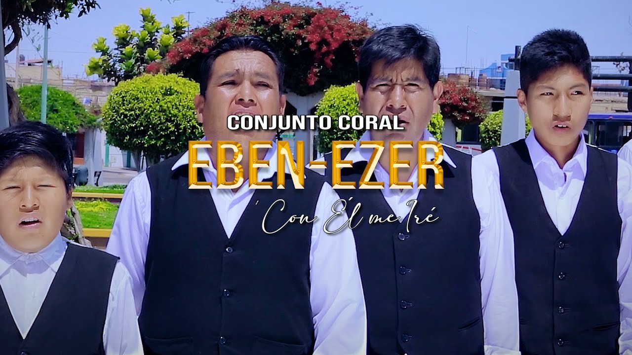 Con Él me iré | Conjunto Coral | ©2019