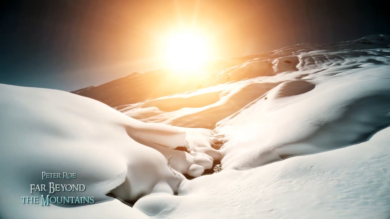 Peter Roe - Far Beyond the Mountains