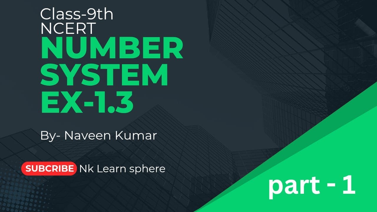 Number system | class 9th NCERT #mathematics#by-Naveen kumar#Ex-1.3