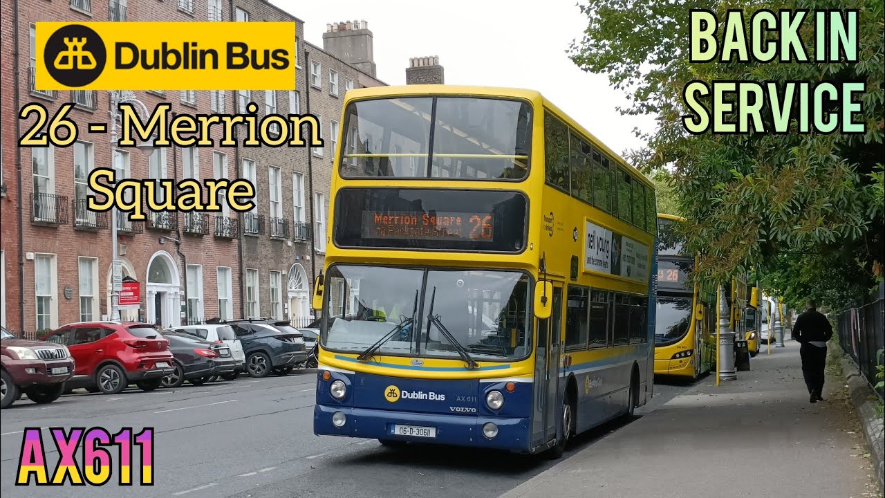 *Back In Service* Dublin Bus Ride #397: Volvo ADL B7TL AX611, Route: 26 Towards: Merrion Square