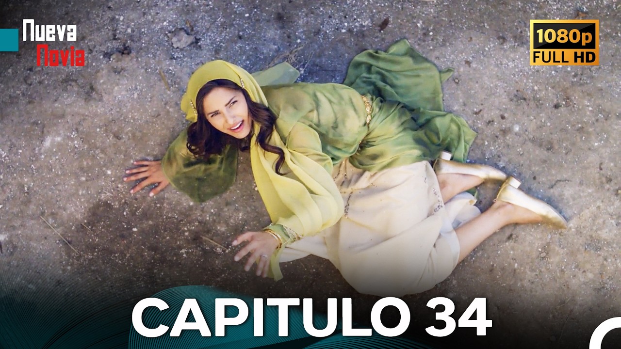 Nueva Novia Capitulo 34 (Doblado En Español) FULL HD