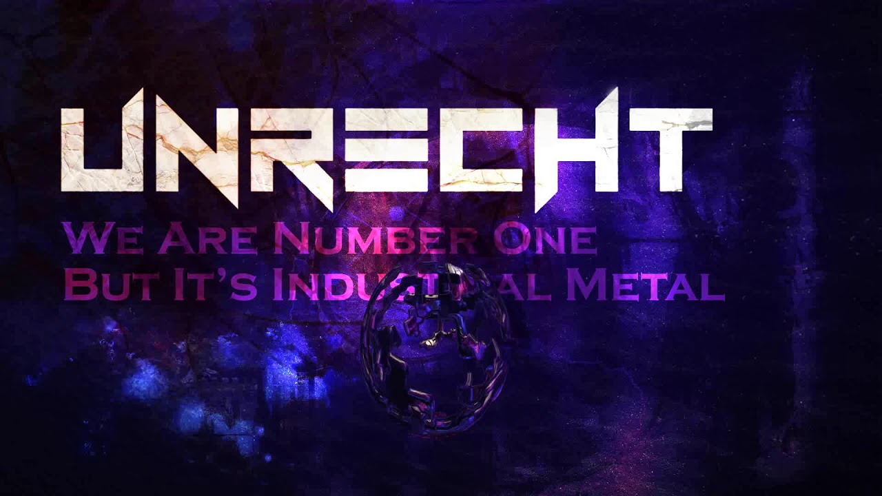 Unrecht - We are number one but... (Studio version) HQ